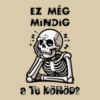 Ez még mindig a te köröd?